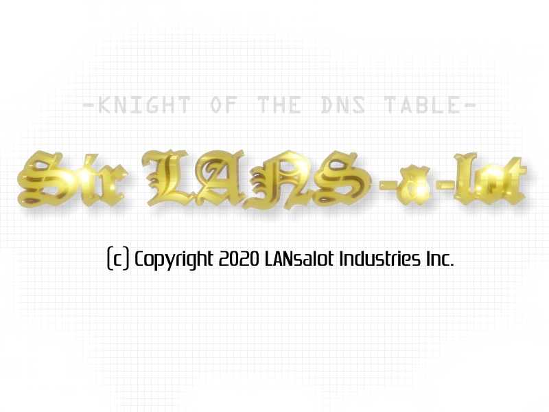 The digital refuge of Sir_LANs-a-lot